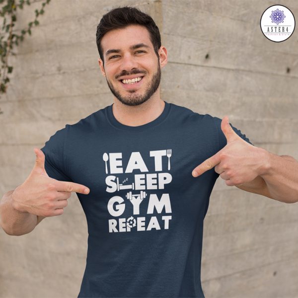 Eat Sleep Gym Repeat Half Sleeves T-Shirts