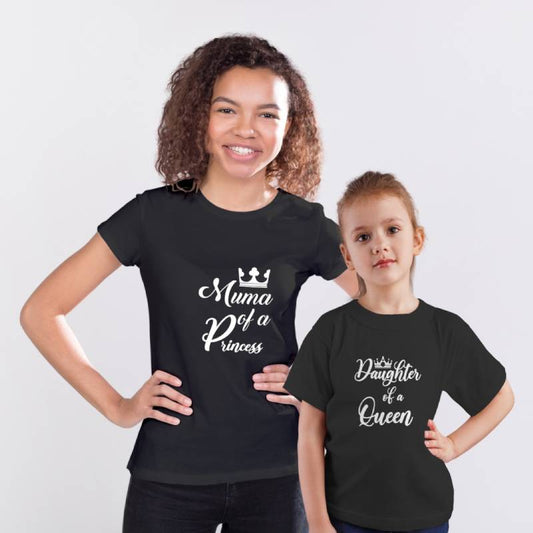 Muma of a Princess- Daughter of a Queen Mother Daughter T-shirt
